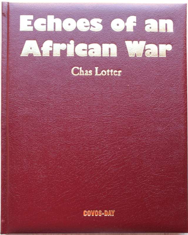 Echoes of an African War - Chas Lotter