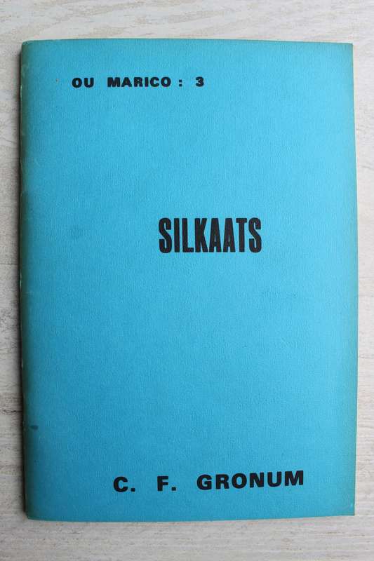 Ou Marico No 3 -- Silkaats -- C F Gronum