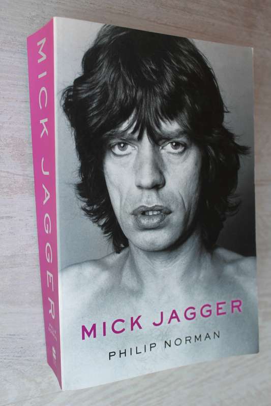 Mick Jagger - by Philip Norman