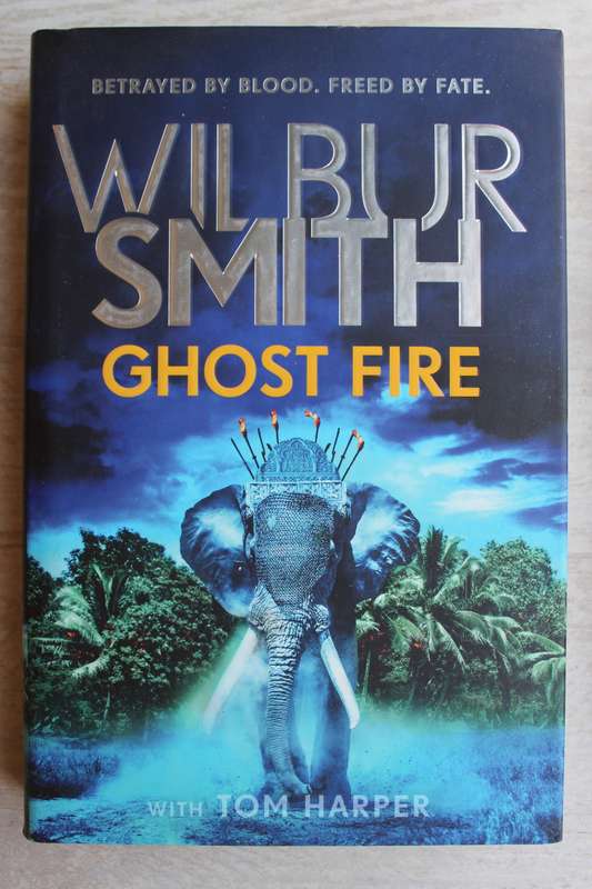 Ghost fire -  WILBUR SMITH