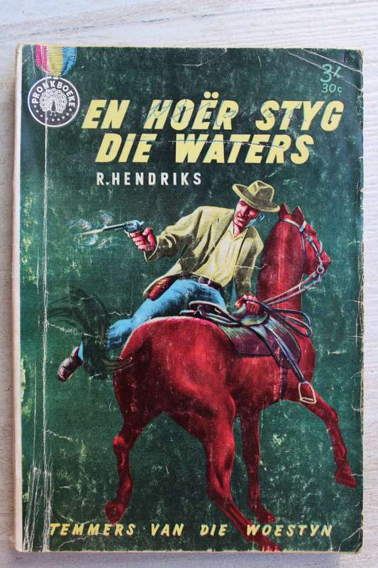Temmers van die woestyn - En hoer styg die waters - Hendriks