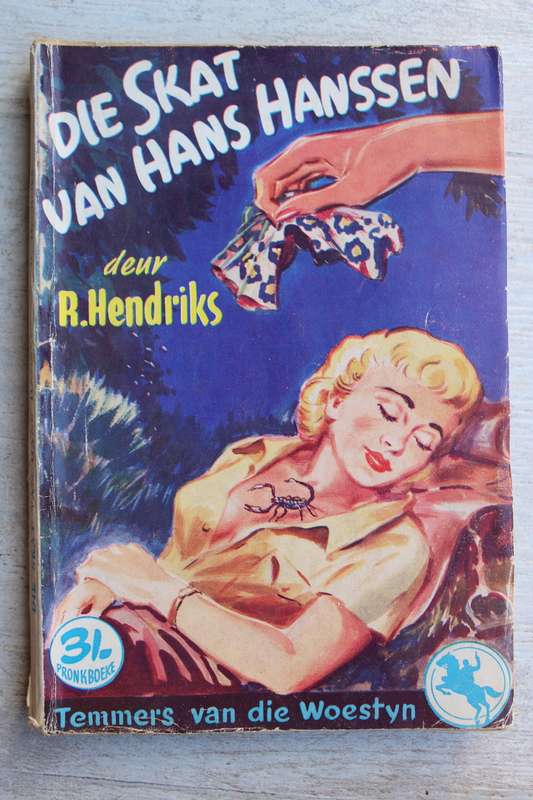 Temmers van die woestyn - Die skat van Hans Hanssen - Hendriks