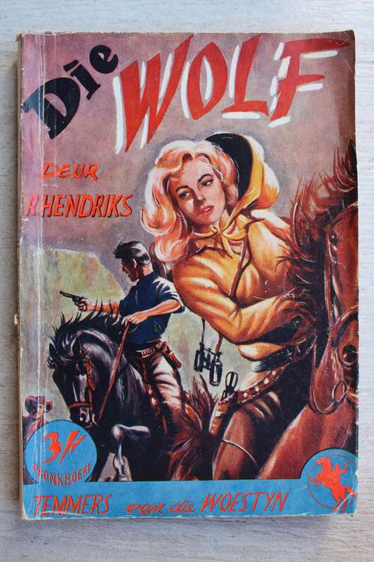 Temmers van die woestyn - Die wolf - Hendriks