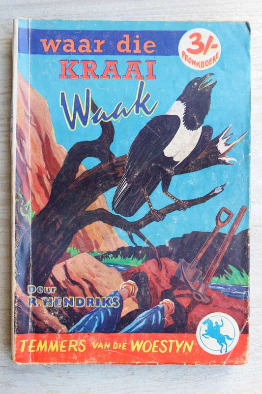 Temmers van die woestyn - Waar die kraai waak - Hendriks
