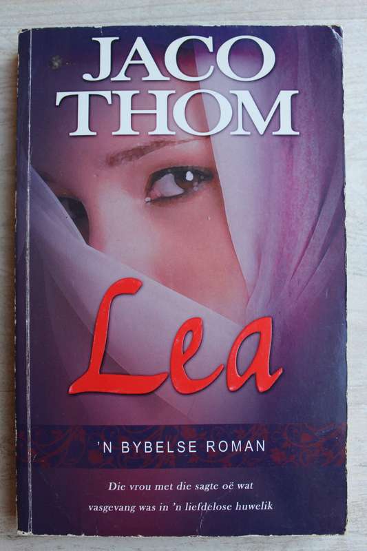 LEA `n Bybelse roman - Jaco Thom
