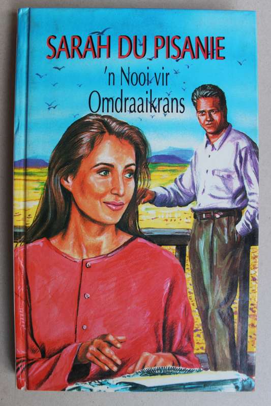 `n Nooi vir Omdraaikrans - Sarah du Pisanie
