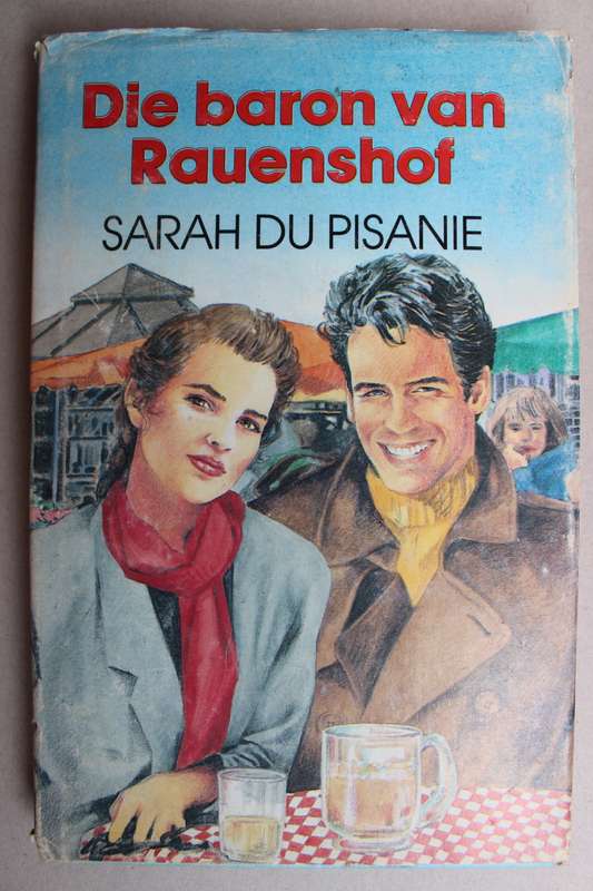 Die baron van Rauenshof - Sarah du Pisanie