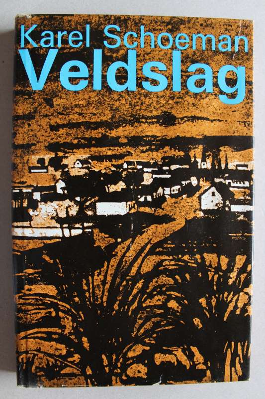 Veldslag - Karel Schoeman