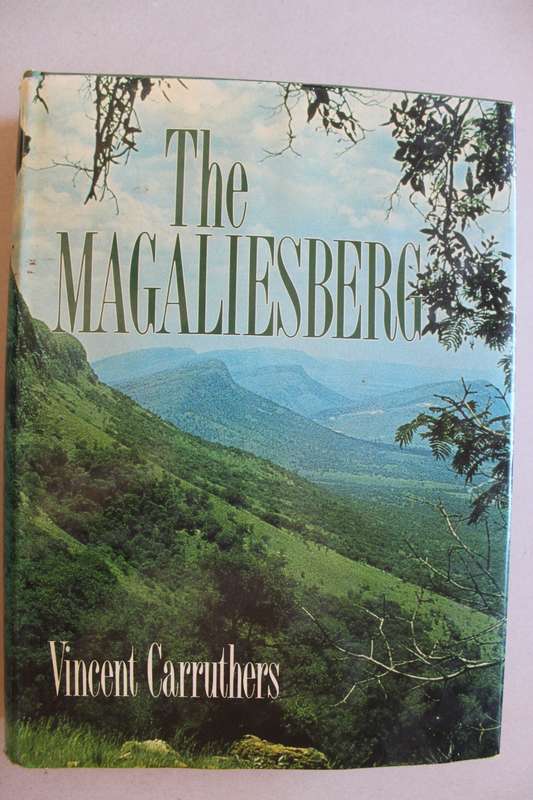 The Magaliesberg - Vincent Carruthers