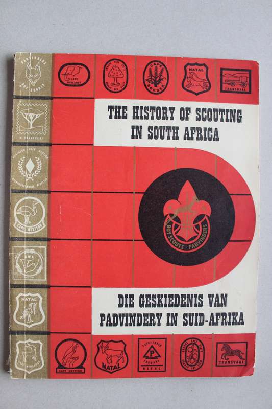 The History of Scouting in South Africa / Geskiedenis van Padvindery in Suid-Afrika