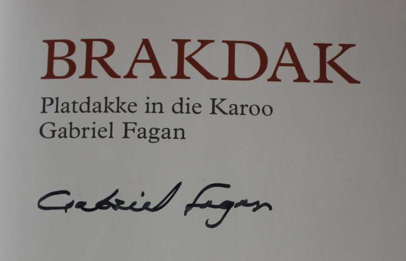 GETEKEN: Brakdak. Platdakke in die Karoo - Fagan, Gabriel