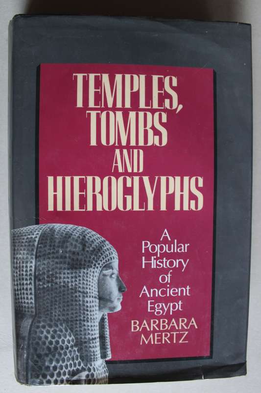 Temples Tombs and Hieroglyphs -  Barbara Mertz