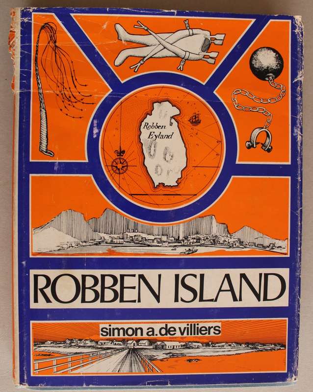 Robben Island: Out of Reach, Out of Mind- Villiers