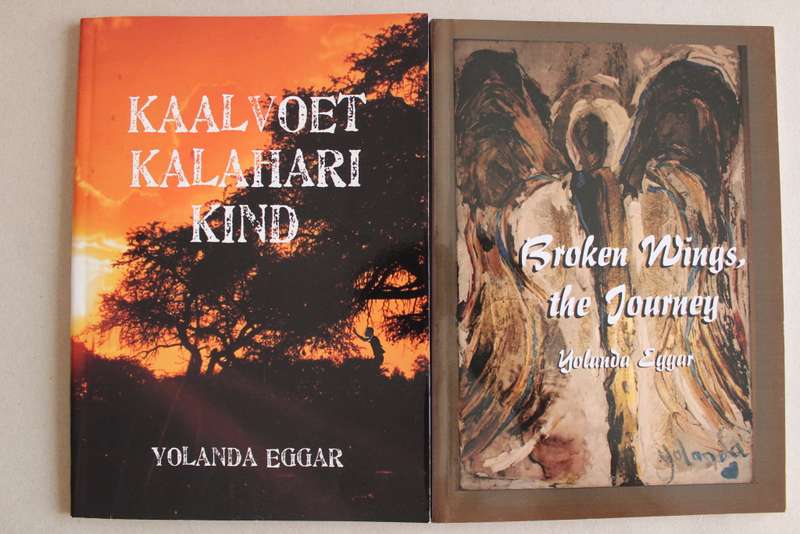 Kaalvoet Kalahari kind & Broken wings, the journey / Yolanda Eggar