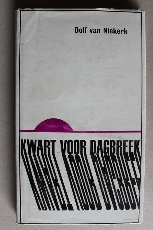 GETEKEN: Kwart Voor Dagbreek - Van Niekerk, Dolf