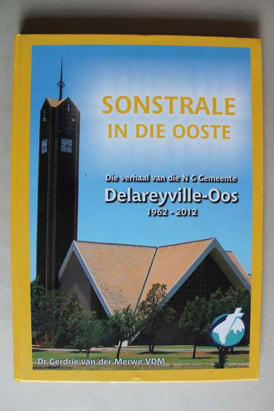 Nederduits Gereformeerde Gemeente Delareyville- Oos 1962 - 2012