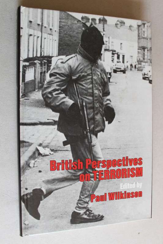 British perspectives on Terrorism - Wilkinson