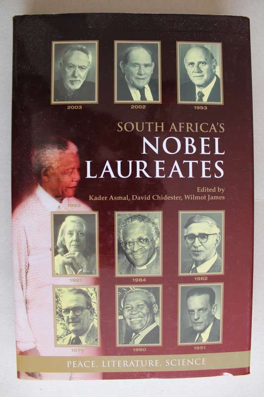 SOUTH AFRICA`S NOBEL LAUREATES - Peace, Literature & Science