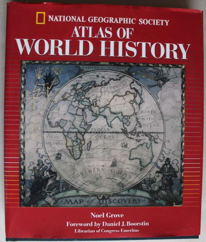 National Geographic Atlas Of World History