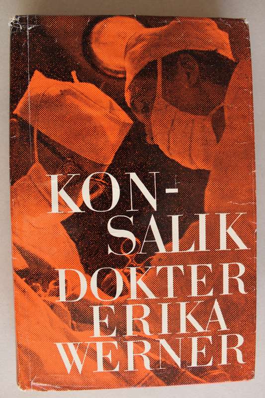 Dokter Erika Werner - Heinz Konsalik