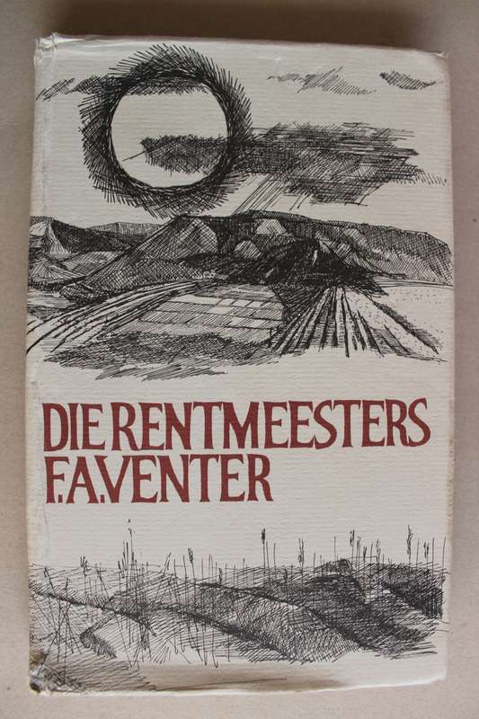 Die Rentmeesters - F A Venter