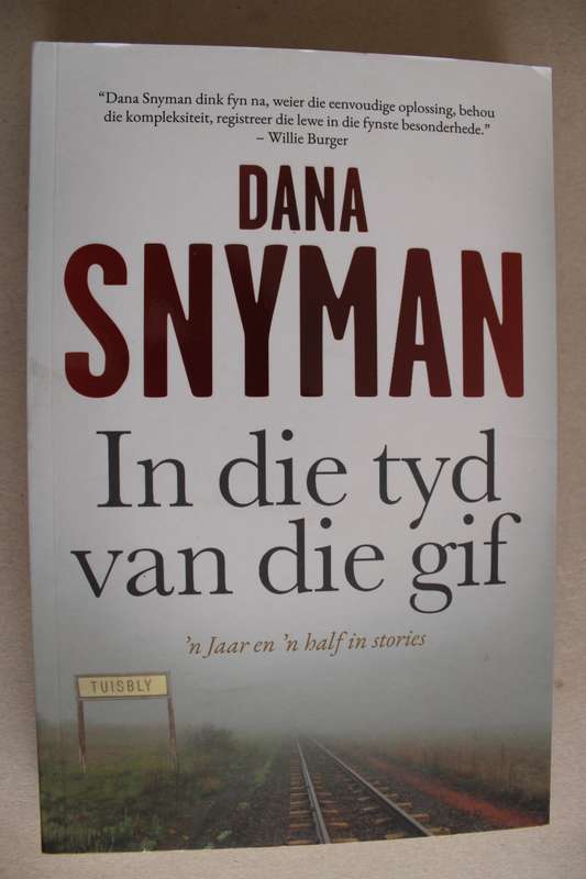 In die tyd van die gif - Dana Snyman