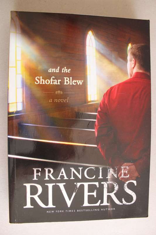 And the Shofar Blew - Francine Rivers