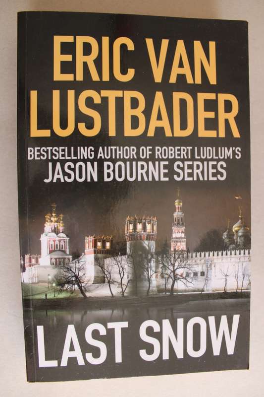 Last Snow - Eric van Lustbader
