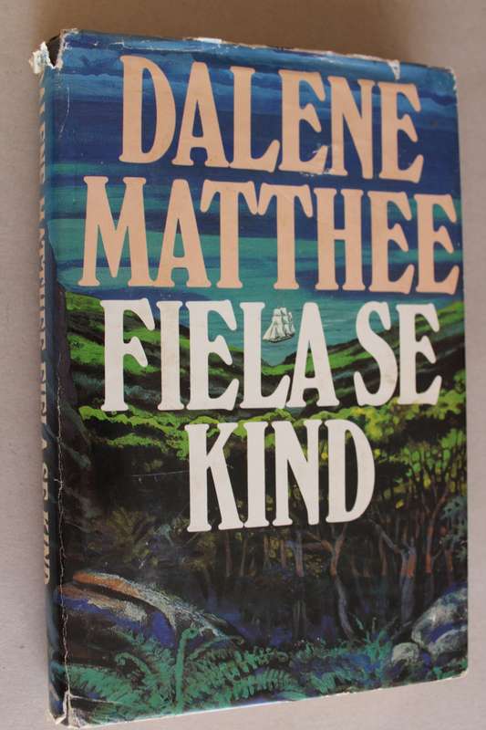Fiela se kind - Dalene Matthee