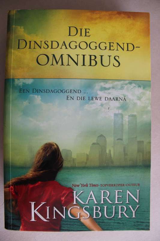 Die Dinsdagoggend Kingsbury Omnibus -   Waar die verlede leef & Halfpad na vir ewig