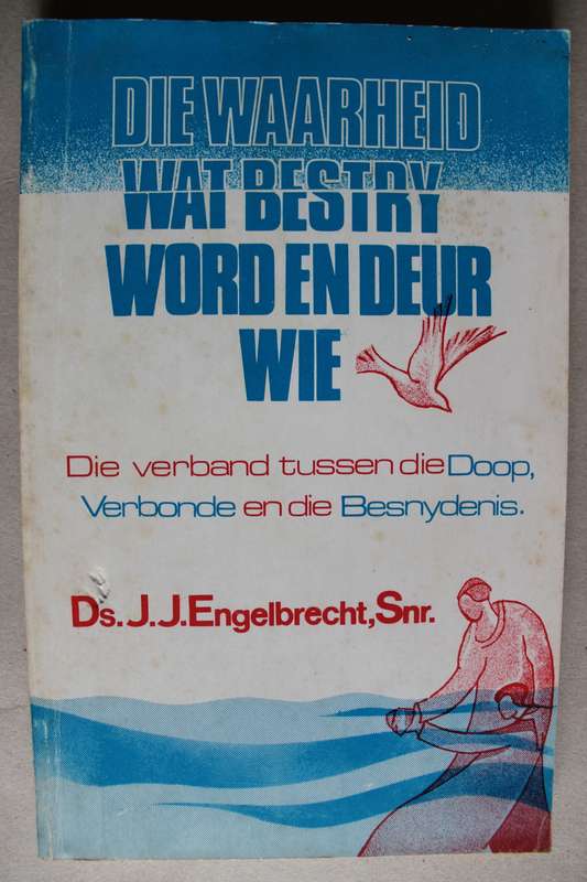 Die verband tussen die Doop, Verbond & Besnydenis - Engelbrecht