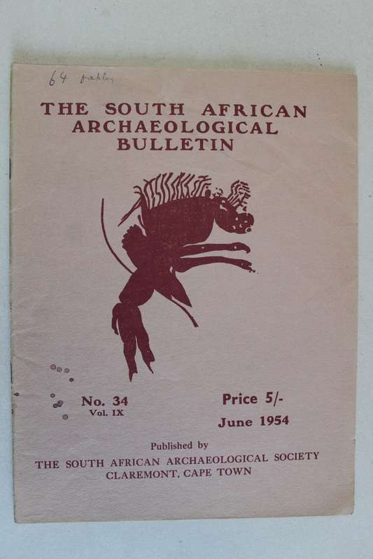 THE SOUTH AFRICAN ARCHAEOLOGICAL BULLETIN NO 34  volume IX - June 1954