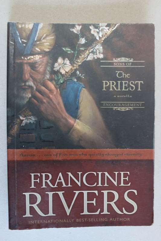 Francine Rivers - The Priest  - Sons of Encouragement
