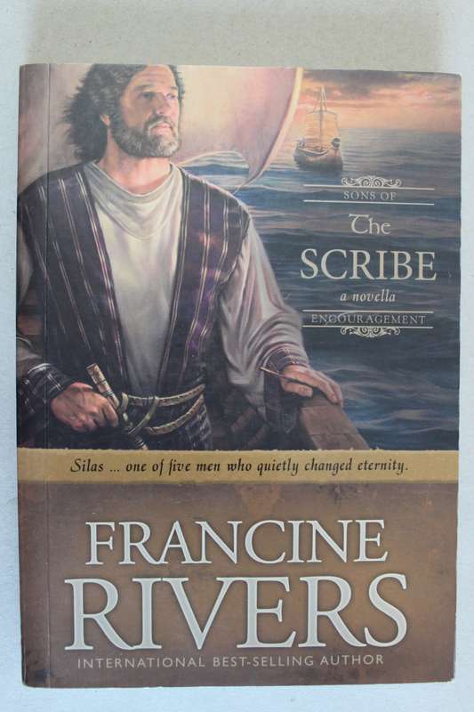 Francine Rivers - The Scribe  - Sons of Encouragement