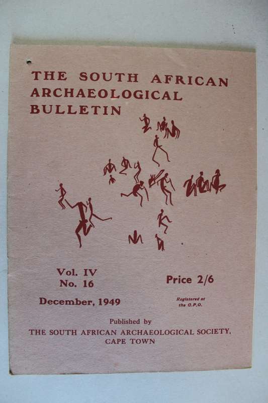 THE SOUTH AFRICAN ARCHAEOLOGICAL BULLETIN  volume IV no 16 - December 1949