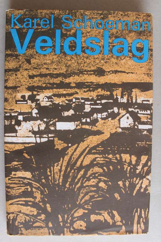 Veldslag - Karel Schoeman