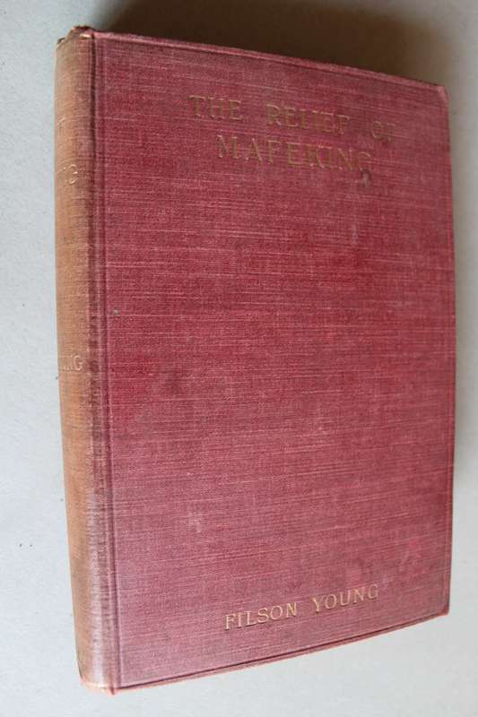The Relief of Mafeking - Filson Young