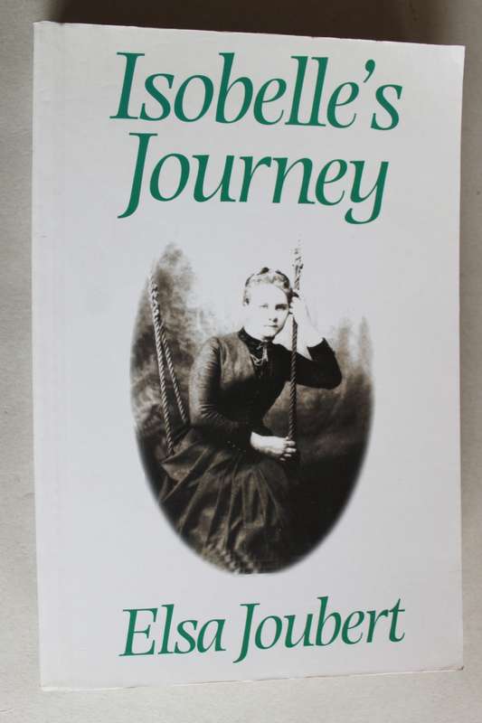 Isobelle`s Journey / Elsa Joubert
