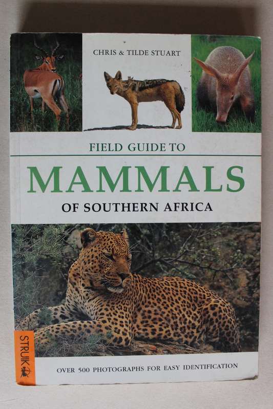 Field Guide to Mammals of Southern Africa - Stuart