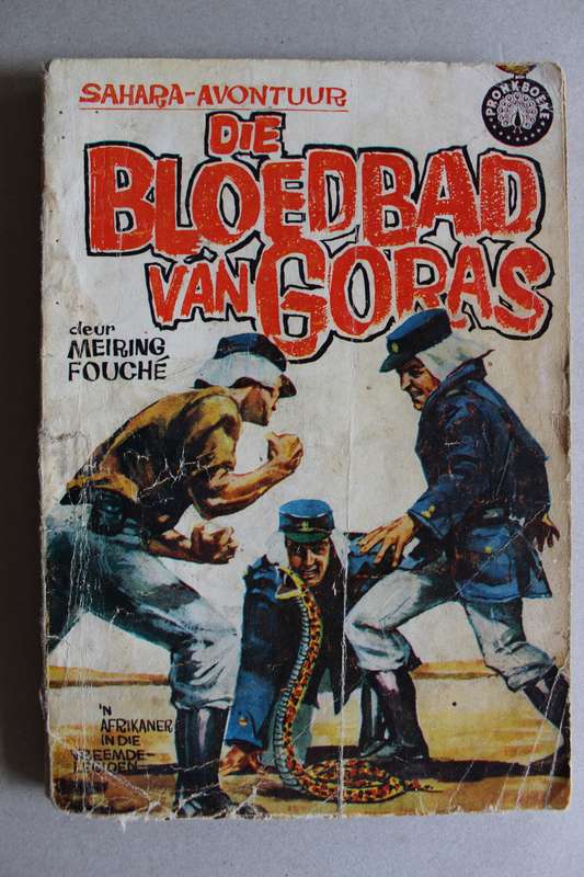Pronkboek - Sahara-Avontuur Reeks - Die bloedbad van Goras -  No. 39 - Meiring Fouche
