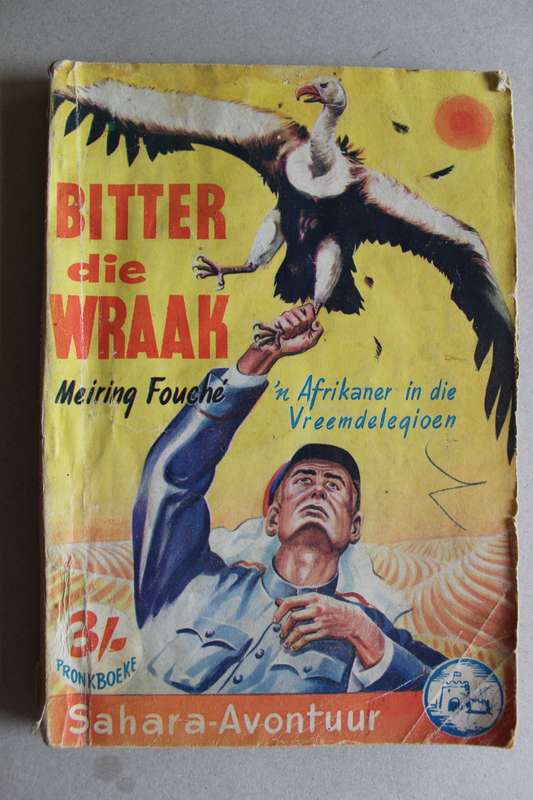 Pronkboek - Sahara-Avontuur Reeks - Bitter die wraak  -  No. 18 - Meiring Fouche