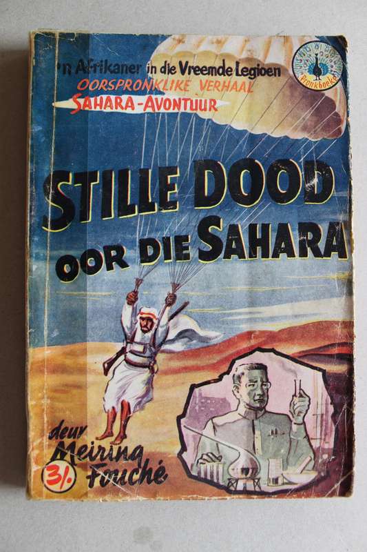 Pronkboek - Sahara-Avontuur Reeks - Stille dood oor die Sahara -  No. 29 - Meiring Fouche