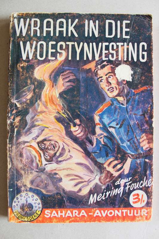 Pronkboek - Sahara-Avontuur Reeks - Wraak van die woestynvesting -  No. 28 - Meiring Fouche