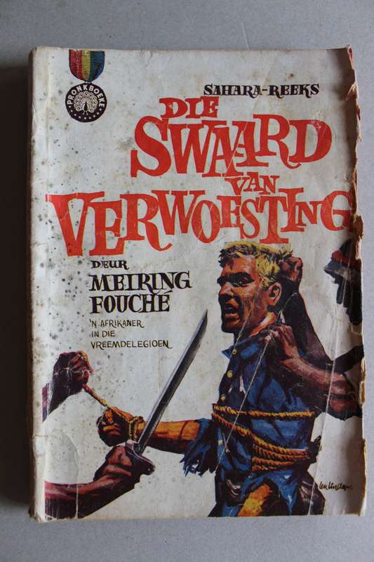 Pronkboek - Sahara-Avontuur Reeks - Die swaard van verwoesting -  No. 37 - Meiring Fouche
