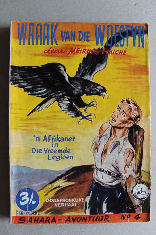 Pronkboek - Sahara-Avontuur Reeks - Wraak van die woestyn -  No. 4 - Meiring Fouche
