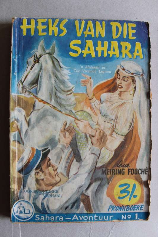 Pronkboek - Sahara-Avontuur Reeks - Heks van die Sahara -  No. 1 - Meiring Fouche