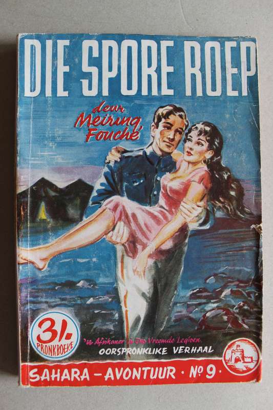Pronkboek - Sahara-Avontuur Reeks - Die spore rope -  No. 9 - Meiring Fouche