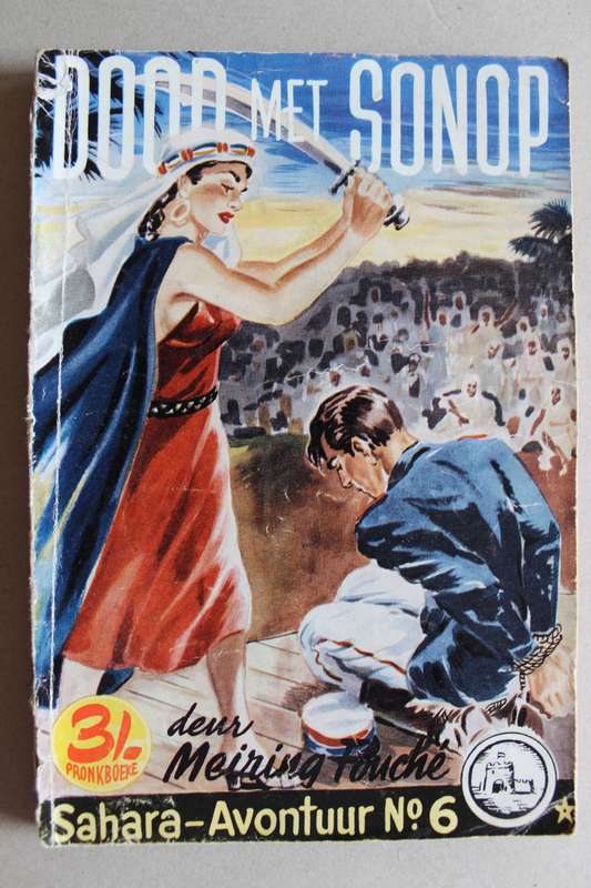 Pronkboek - Sahara-Avontuur Reeks - Dood met sonop - No. 6 - Meiring Fouche