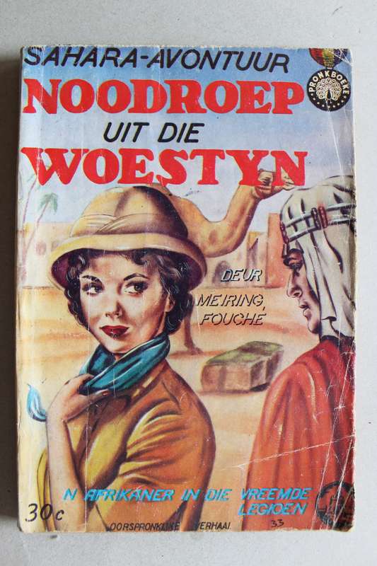 Pronkboek - Sahara-Avontuur Reeks - Noodroep uit die woestyn - No. 33 - Meiring Fouche