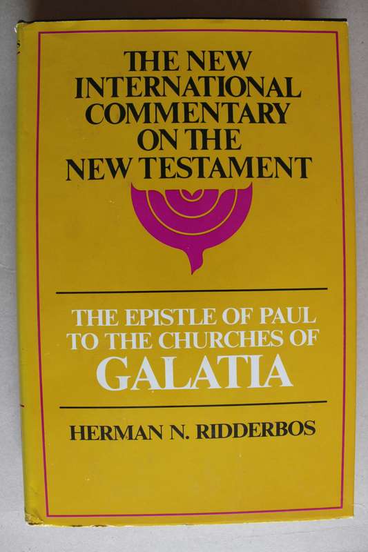 The New Commentary on the New Testament - Epistle of Paul to churhes of Galatia / Ridderbos